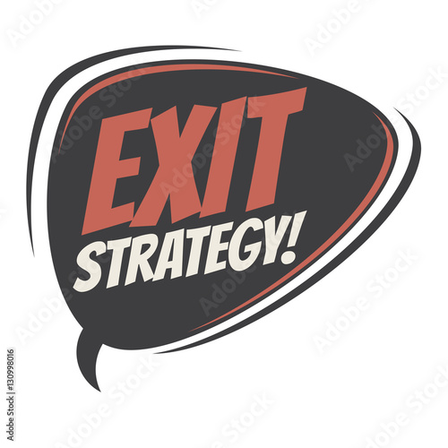 exit strategy retro speech balloon