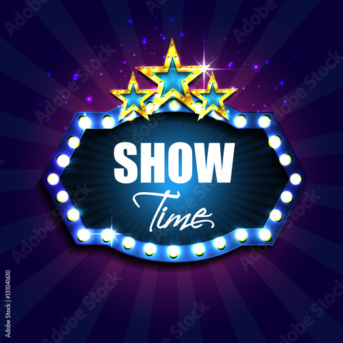 Show time. Retro light sign. Vintage style banner with gold star
