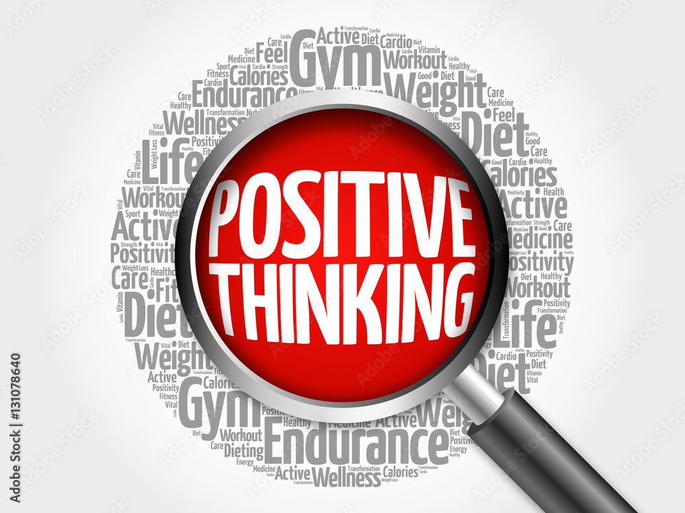 Positive thinking word cloud with magnifying glass, health concept 3D illustration Positive thinking word cloud with magnifying glass, health concept 3D illustration