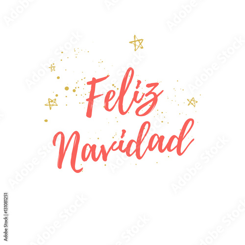 Feliz Navidad hand lettering Christmas and New Year holiday calligraphy on Spanish