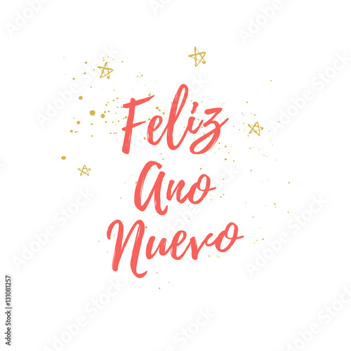 Feliz Ano Nuevo hand lettering Christmas and New Year holiday calligraphy on Spanish