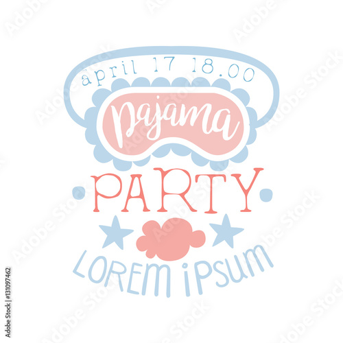 Girly Pajama Party Invitation Card Template With Sleeping Mask Inviting Kids For The Slumber Pyjama Overnight Sleepover