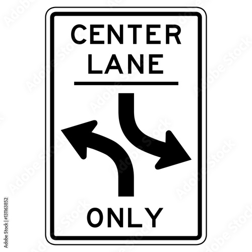 Centre turning lane sign in vector format