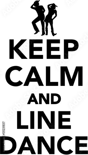 Keep calm and Line dance