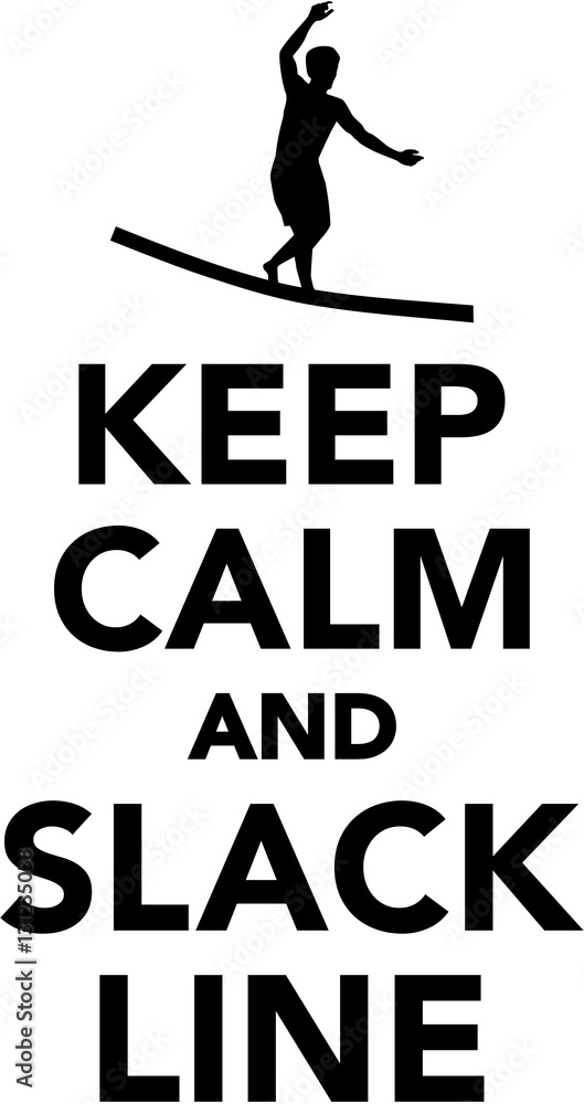 Keep calm and Slackline