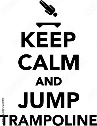Keep calm and jump Trampoline