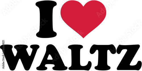 I love Waltz
