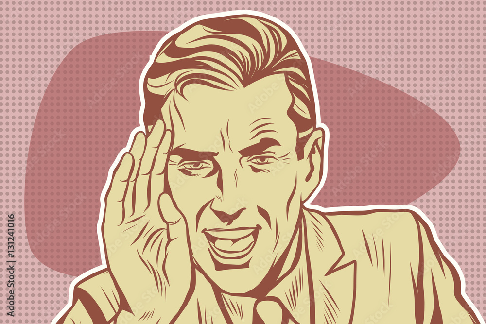 Pop art retro man shouting Pop art retro man shouting
