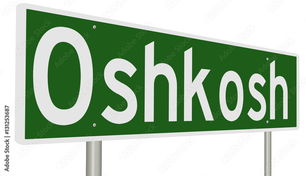A 3d rendering of a green highway sign for Oshkosh, Wisconsin A 3d rendering of a green highway sign for Oshkosh, Wisconsin