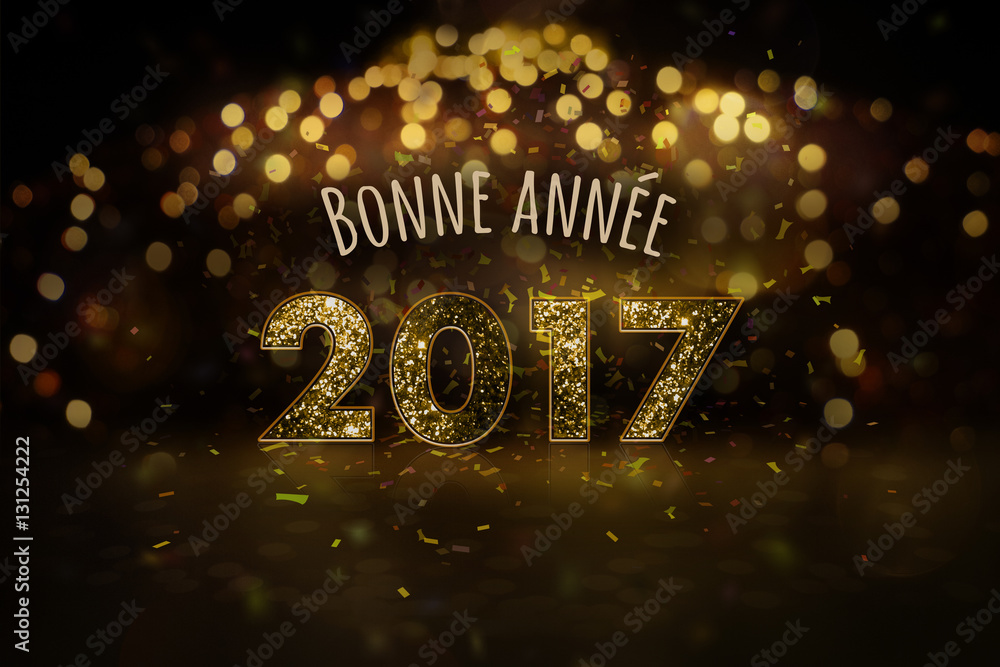 Bonne Année 2017 - obrazy, fototapety, plakaty 
