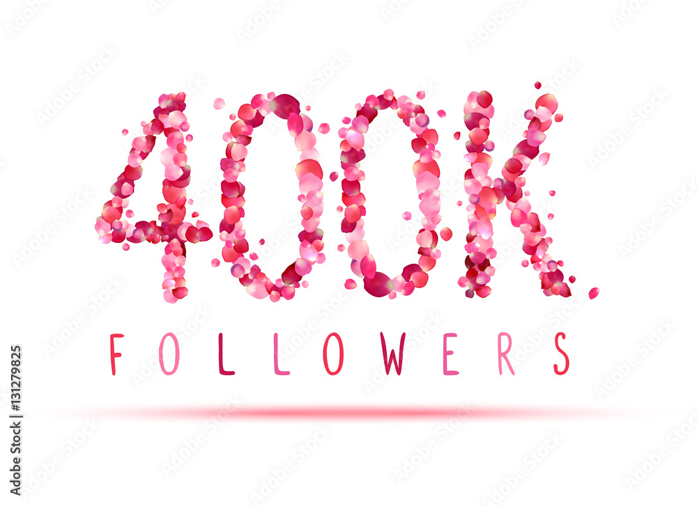 400K (four hundred thousand) followers 400K (four hundred thousand) followers