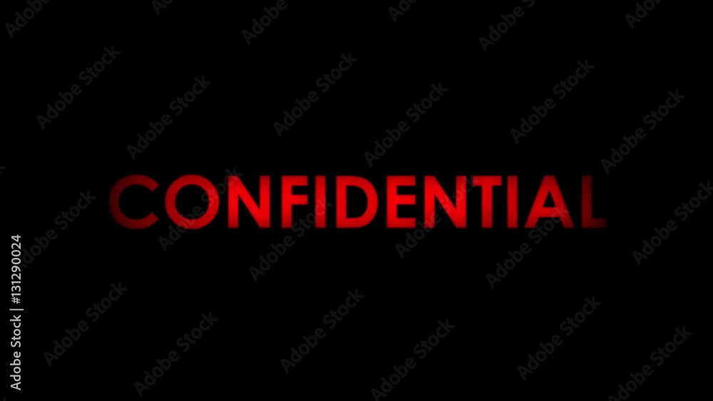 Confidential - Red flashing warning message text on black background. Two speeds. Seamlessly loopable. 4K.
Confidential - Red flashing warning message text on black background. Two speeds. Seamlessly loopable. 4K.