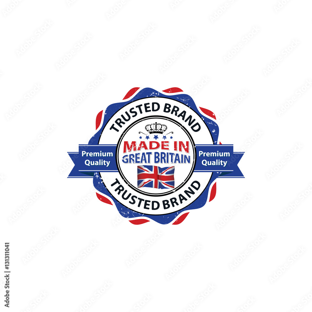 Obraz premium Made in Great Britain, Premium Quality, Trusted Brand - grunge label / badge / sticker with the United Kingdom's flag. Print colors used.