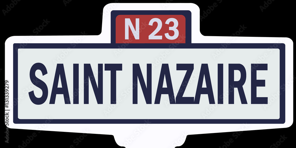 SAINT NAZAIRE - Ancien panneau entrée d'agglomération