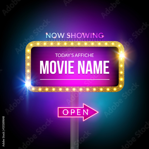 Cinema billboard now showing. Vector sign for theater with lights. Shiny banner decoration