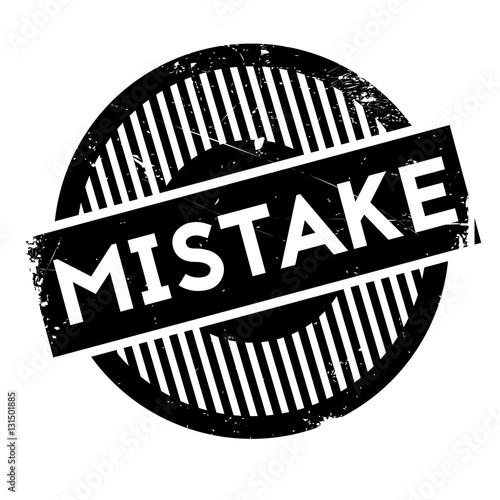 Mistake rubber stamp