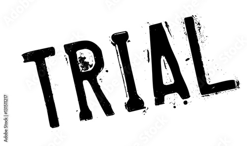 Trial rubber stamp