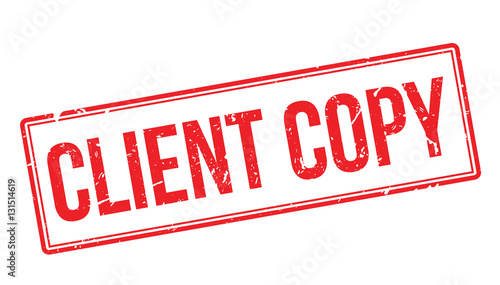 Client Copy rubber stamp