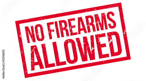 No Firearms Allowed rubber stamp