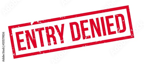 Entry Denied rubber stamp photo
