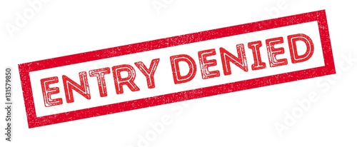 Entry Denied rubber stamp