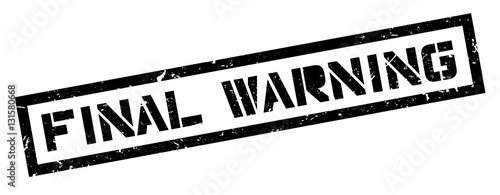 Final Warning rubber stamp