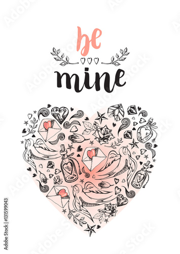 Be mine. Background with calligraphy brush lettering and heart of hand drawn elements. Template cards, banners or poster for Valentine's Day. Vector illustration.
