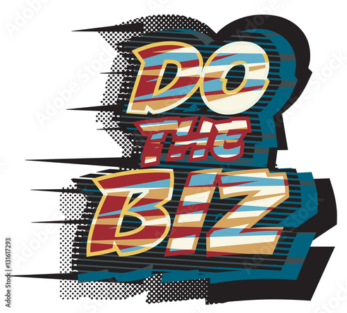 Do the biz