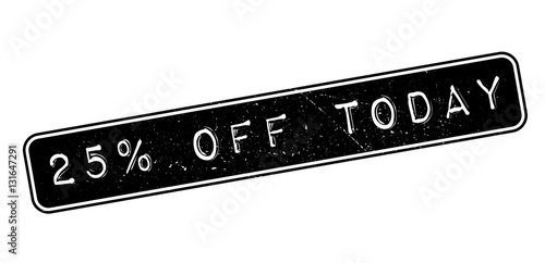 25 percent off today rubber stamp