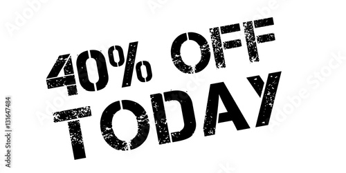 40 percent off today rubber stamp