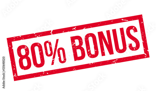 80 percent bonus rubber stamp