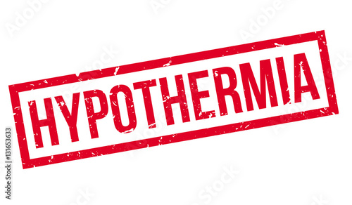 Hypothermia rubber stamp