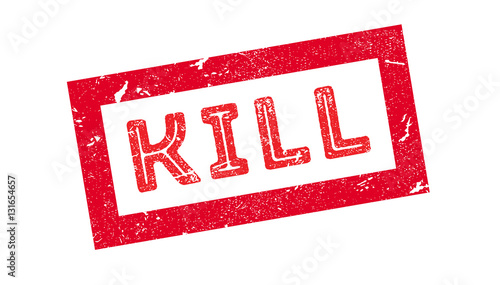 Kill rubber stamp