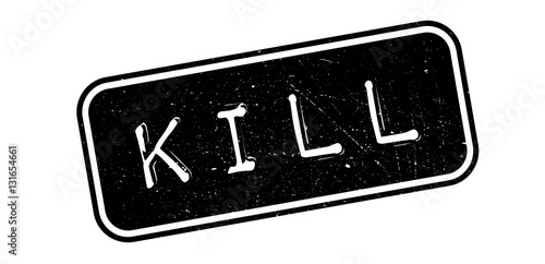 Kill rubber stamp