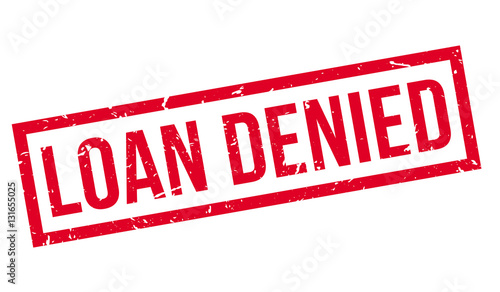 Loan Denied rubber stamp