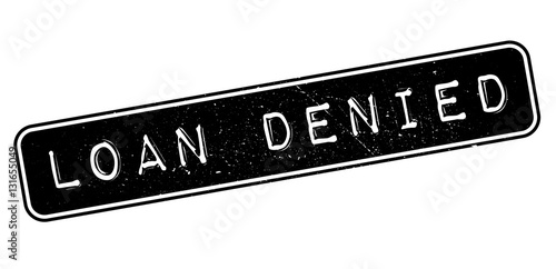 Loan Denied rubber stamp