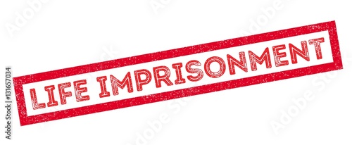 Life imprisonment rubber stamp