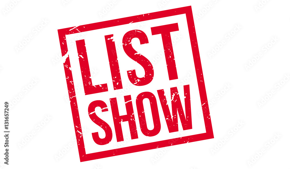 List Show rubber stamp List Show rubber stamp