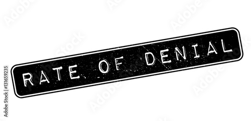 Rate of Denial rubber stamp