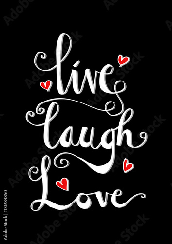 Live  laugh  love card. Hand drawn inspirational quote.