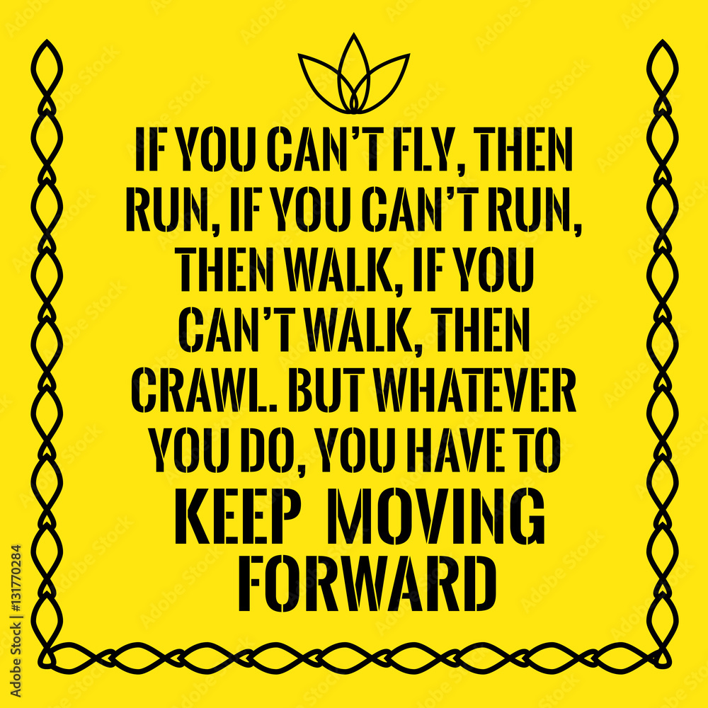 Vecteur Stock Motivational quote. If you can't fly, then run, if you
