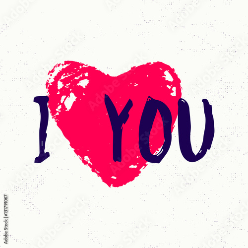 Vector illustration of retro inspiration text phrase I love you with heart