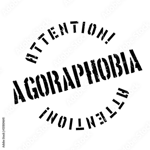 Agoraphobia rubber stamp