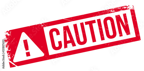 Caution rubber stamp