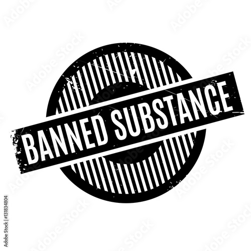 Banned Substance rubber stamp