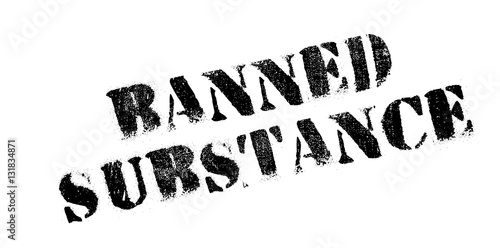 Banned Substance rubber stamp
