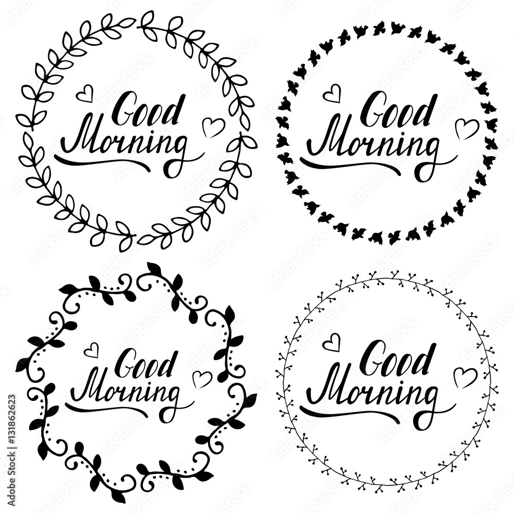 Hand written lettering Good morning made in vector. Inspiration hand drawn floral wreath with quote script. Cute floral set of wreath and branches with inspirational text for poster or card design. Hand written lettering Good morning made in vector. Inspiration hand drawn floral wreath with quote script. Cute floral set of wreath and branches with inspirational text for poster or card design.