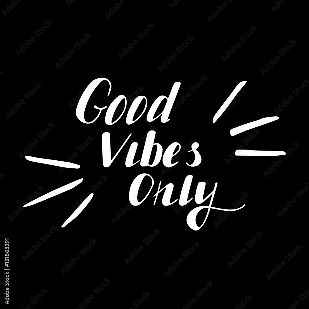 Hand written lettering Good vibes only made in vector. Hand drawn card ...