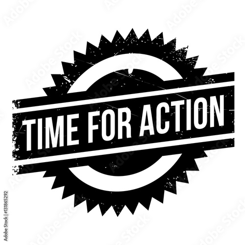 Time for action stamp. Grunge design with dust scratches. Effects can be easily removed for a clean, crisp look. Color is easily changed.