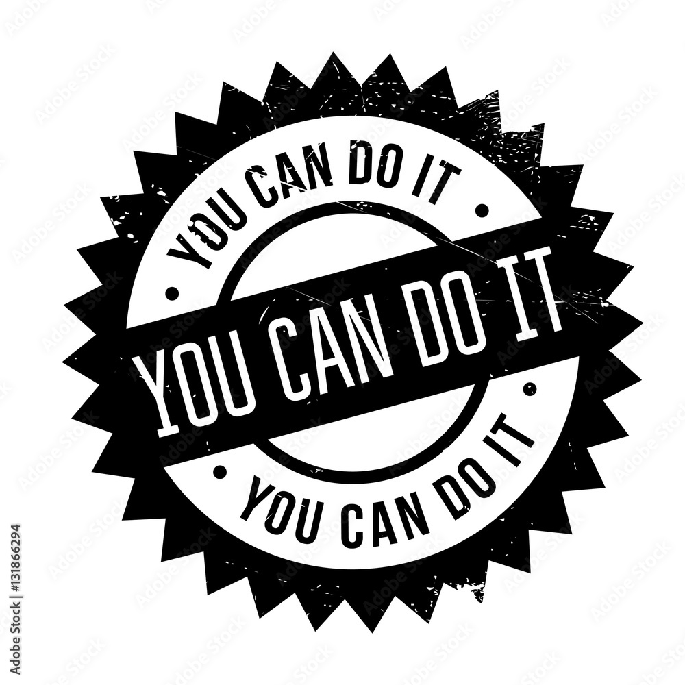 You can do it stamp. Grunge design with dust scratches. Effects can be easily removed for a clean, crisp look. Color is easily changed. You can do it stamp. Grunge design with dust scratches. Effects can be easily removed for a clean, crisp look. Color is easily changed.